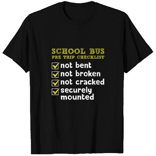 School Bus Pre Trip Checklist Encourage Bus Drive Life T-Shirts