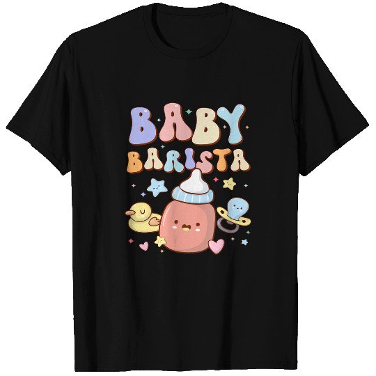 Baby Barista Mother Baby nurses NICU nurses Milk Bottle Funny T-Shirts