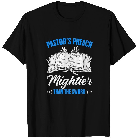 Pastors Preach Christian Preacher Bible Sermon Pastor T-Shirts