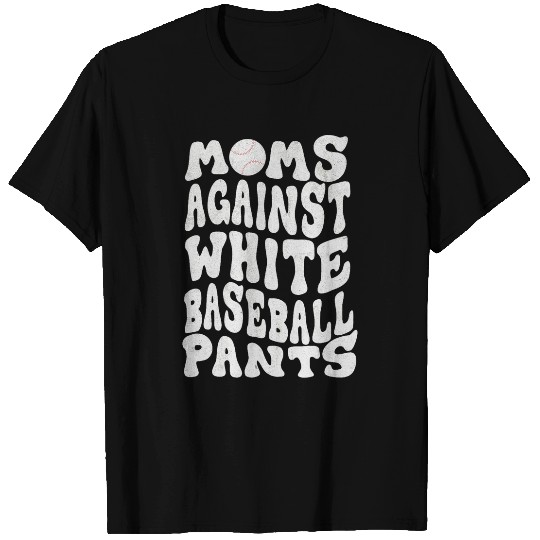 Moms Against White Baseball Pants Grunge Distressed Vintage T-Shirts