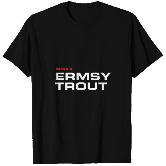 PROJECT ERMSY TROUT T-Shirts
