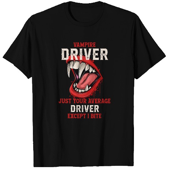 Vampire Driver Halloween Driving Scary Motorist Work T-Shirts