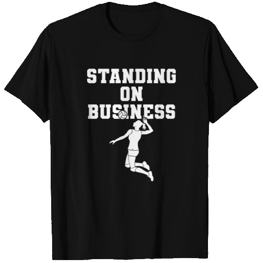 Volleyball Standing On Business Women Volleyball Team School 1 T-Shirts