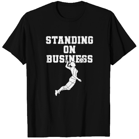 Volleyball Standing On Business Women Volleyball Team School T-Shirts