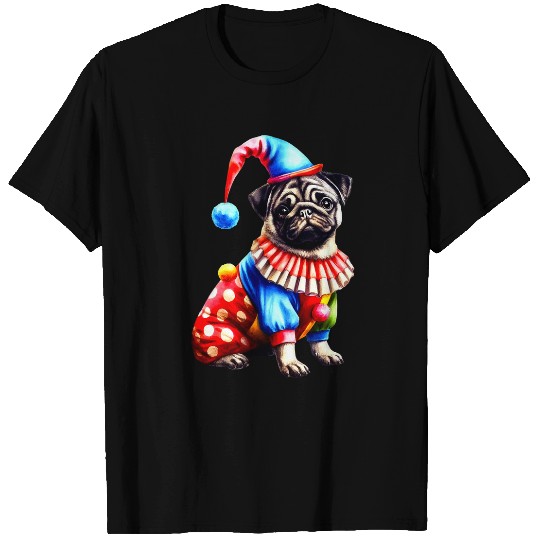Pug Dressed As Clown Dog Lovers Circus Pug Clown Design 3 T-Shirts
