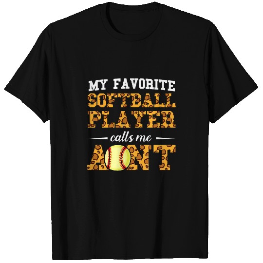 Womens My favorite Softball player Aunt Softball Aunt T-Shirts