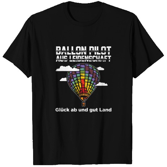Balloon Driver From Passion Hot Air Balloon Pilot T-Shirts