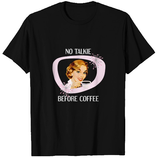 Womens Funny Retro Housewife Humor Coffee Retro 50s 21 T-Shirts