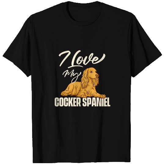 I Love My Cocker Spaniel Animal Rescuer Animal Dog Lover T-Shirts