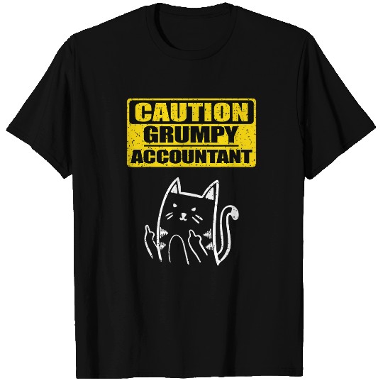 Working Caution Grumpy Accountant Colleague Sarcastic Cat T-Shirts