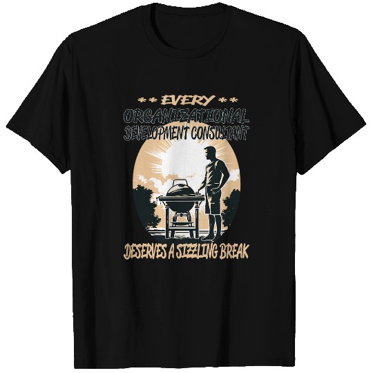 Organizational Development Consultant Funny BBQ Chef Grill T-Shirts
