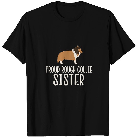 Proud Rough Collie Sister T-Shirts