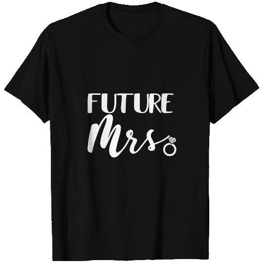 Womens Future Mrs Future Wife Wedding Bridal Bachelorette Party T-Shirts