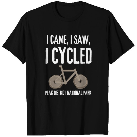 Peak District National Park I Came I Saw I Cycled Cycling T-Shirts