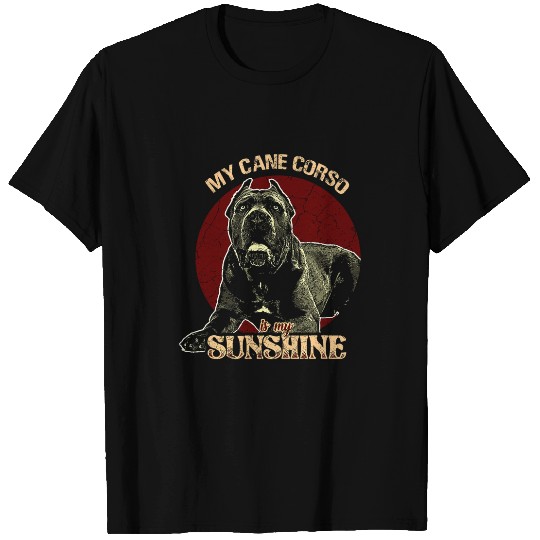 My Cane Corso Is My Sunshine Italian Dog Pet Cane Corso 29 T-Shirts