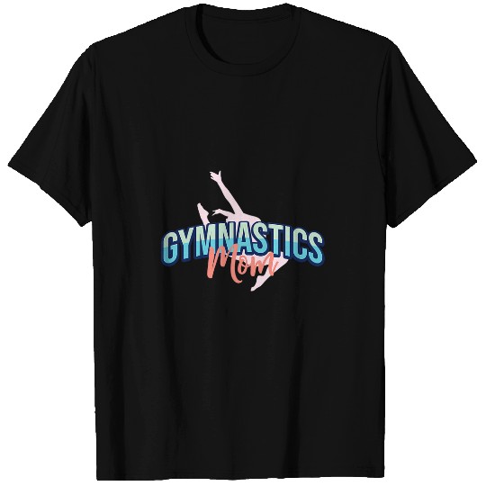 Womens Gymnastics Mom Gym Gymnast Mother T-Shirts