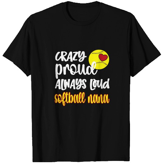 Womens crazys Proud Softball Nana Softball Grandma Nana T-Shirts