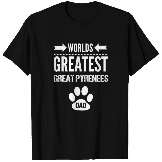 Worlds Greatest Great Pyrenees Dog Dad Paw Print Pet Father T-Shirts
