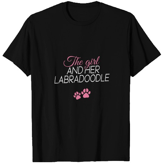 Womens The girl and her Labradoodle dog dogs paws dog trainer T-Shirts