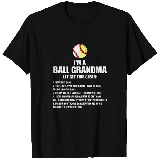 Womens Im a Ball Grandma Let get this clear Ball Grandma T-Shirts