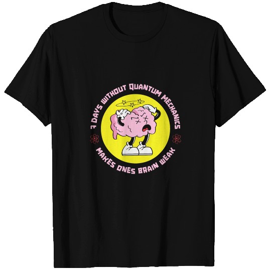 Funny Physicist Scientist Science Quantum Physics T-Shirts