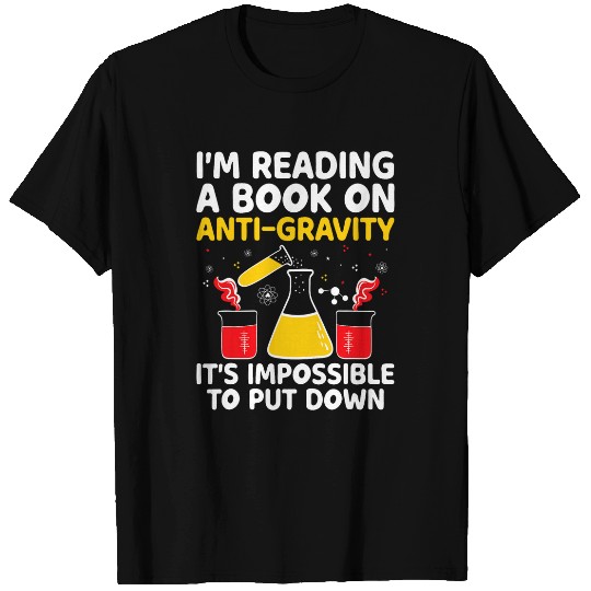 AntiGravity Book I Cant Put It Down Funny Physics Teacher T-Shirts