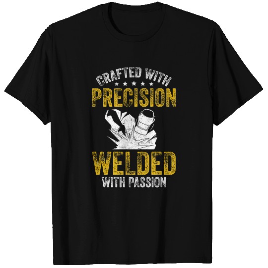 Crafted With Precision Welded With Passion Funny Ironworker T-Shirts