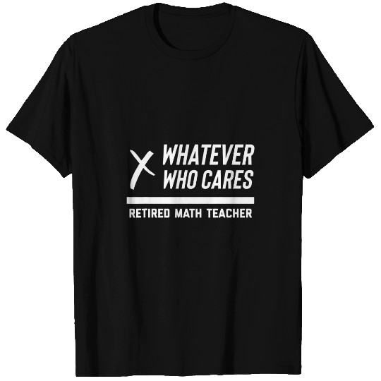 Discover Funny Retired Math Teacher Retirement Professor Mathematics T-Shirts