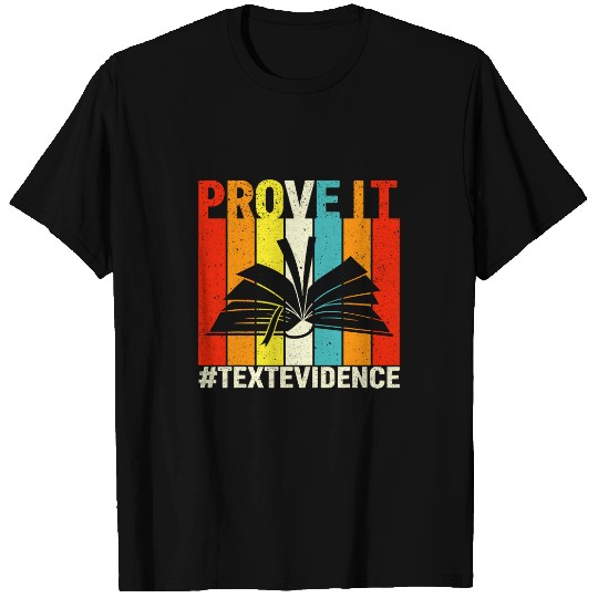 Men Women English Teacher vintages Prove It Text Evidence T-Shirts