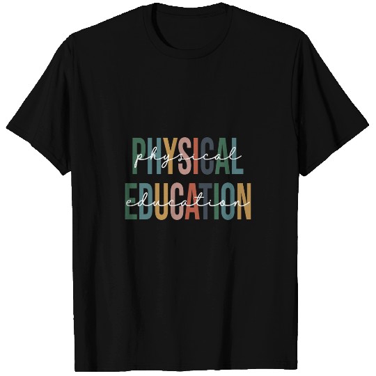 Physical Education PE Teacher Phys Ed Student Grad 8 T-Shirts