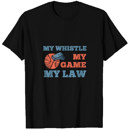 Basketball Referee Costume Quote Men Women Ref Whistle T-Shirts