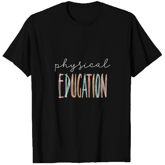 Physical Education PE Teacher Phys Ed Student Grad 4 T-Shirts
