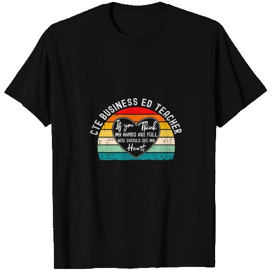 CTE Business ED Teacher Appreciation Thank You T-Shirts