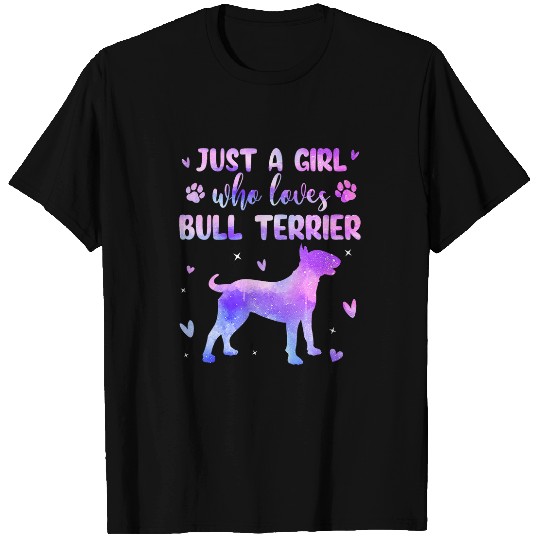 Just A Girl Who Loves Bull Terrier Dog Lover Gifts T-Shirts