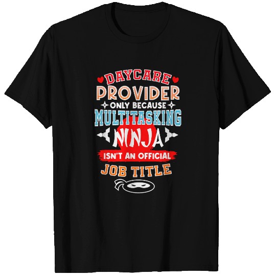 Daycare Provider Only Daycare Worker Daycare Teacher T-Shirts