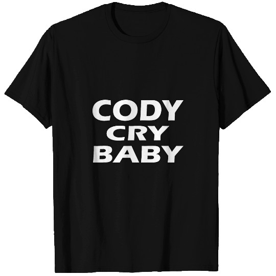 Cody Cry Baby Funny Pro Wrestling 3 T-Shirts