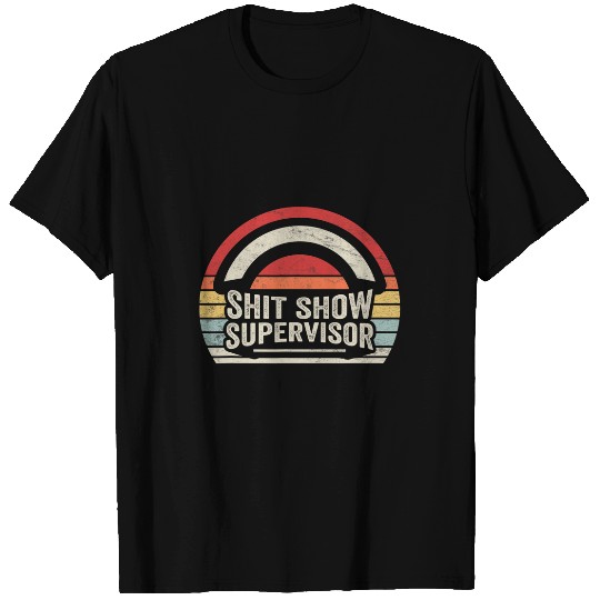 Retro Shit Show Supervisor Hilarious vintages For Adults 2 T-Shirts