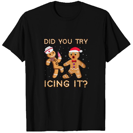 Did You Try Icing It Retro Christmas Gingerbread nurses Squad T-Shirts