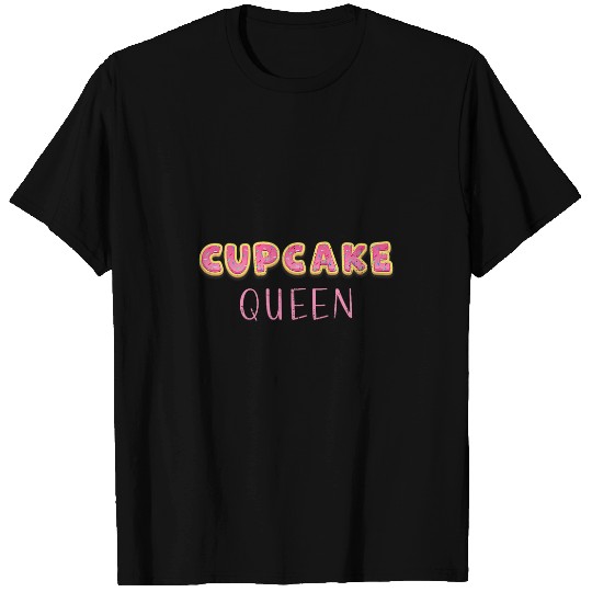 Womens sweet delicious muffins dessert baking Cupcake Queen T-Shirts