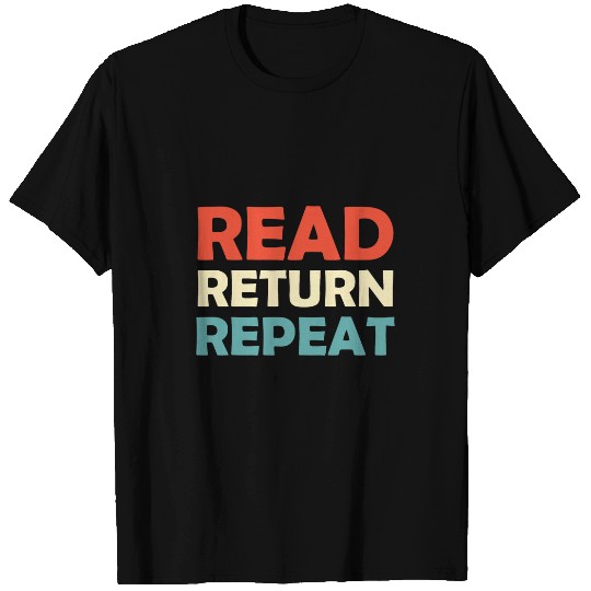 Read Return Repeat Cute Librarian Library Worker T-Shirts