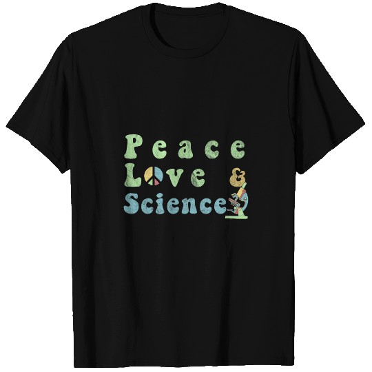 Peace Love Science Microscope Design Science Teacher T-Shirts