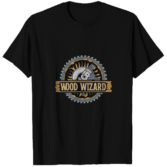 Wood Wizard Carpenter Woodworker Wordworking Funny Gift Men 22 T-Shirts