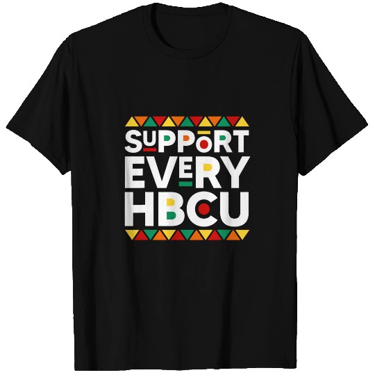 Support Every HBCU Historical Black College Alumni T-Shirts