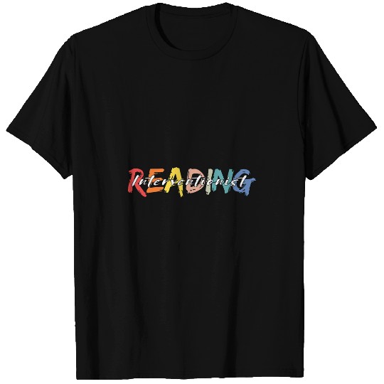 Reading Interventionist Literacy Education Reading Teacher T-Shirts