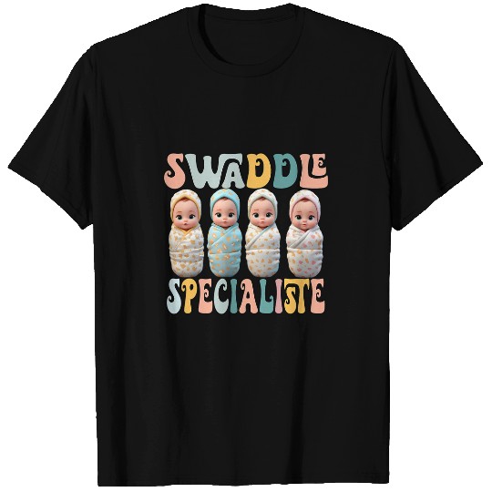 Swaddle Specialist NICU Mother Baby nurses Tech Neonatal ICU 3 T-Shirts