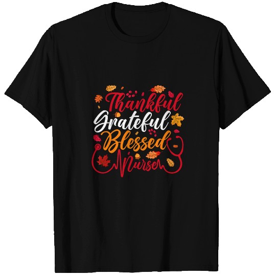 Thankful Grateful Blessed nurses Thanksgiving Turkey Nursing T-Shirts