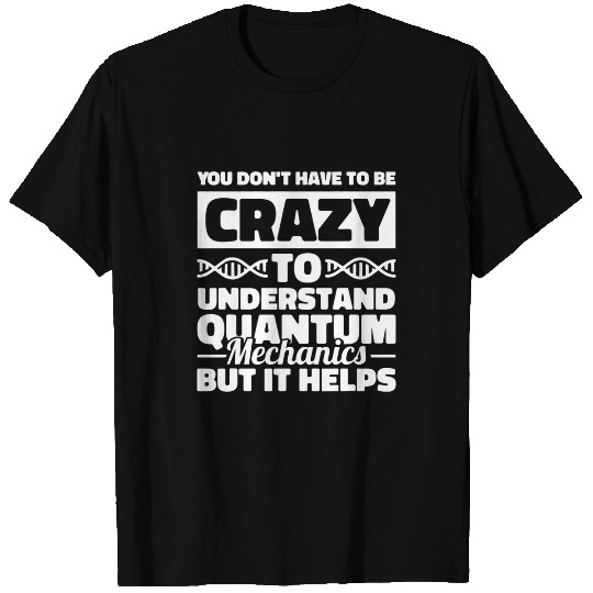 Physicist Scientist Science Quantum Physics 3 T-Shirts