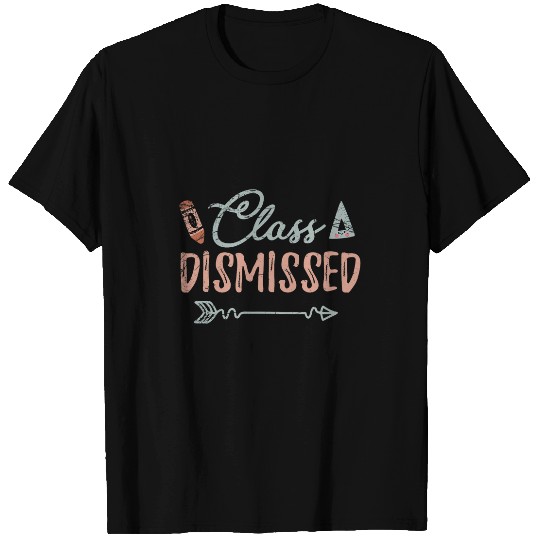 Happy Last Day Of School Student Teacher Class Dismissed 2 T-Shirts