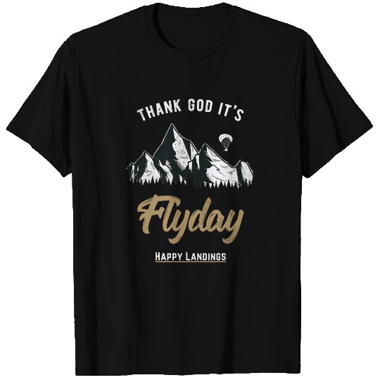 Thank God Its Flyday retro paragliding paraglider design T-Shirts