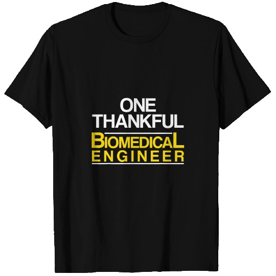 Biomedicals Engineer Thank Funny Engineering T-Shirts